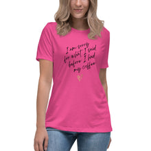 Load image into Gallery viewer, 1561 Isabella Saks Branded Women&#39;s Relaxed Printed T-Shirt Coffee Quote