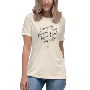 1561 Isabella Saks Branded Women's Relaxed Printed T-Shirt Coffee Quote
